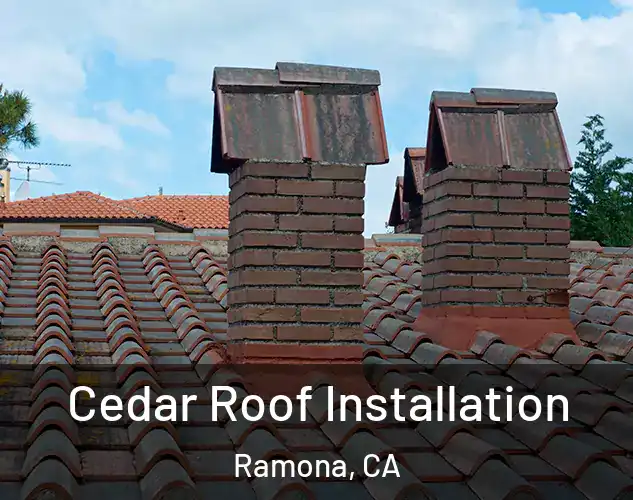  Cedar Roof Installation Ramona, CA