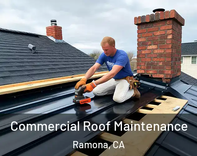  Commercial Roof Maintenance Ramona, CA
