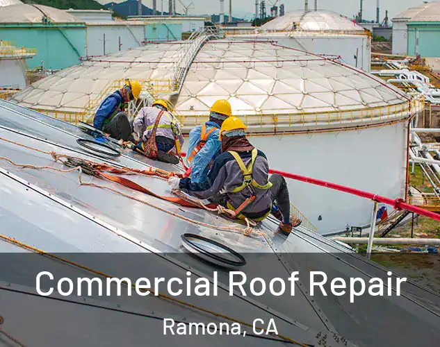  Commercial Roof Repair Ramona, CA