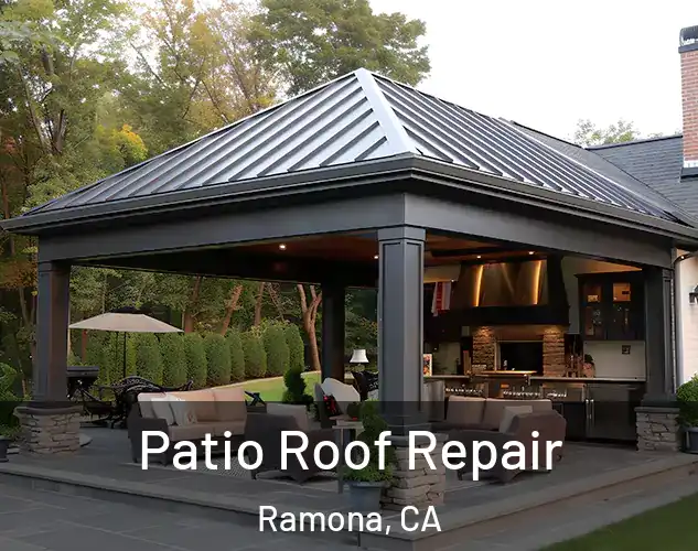  Patio Roof Repair Ramona, CA