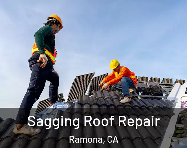 Sagging Roof Repair Ramona, CA