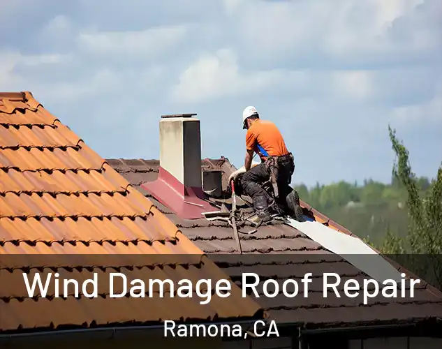  Wind Damage Roof Repair Ramona, CA